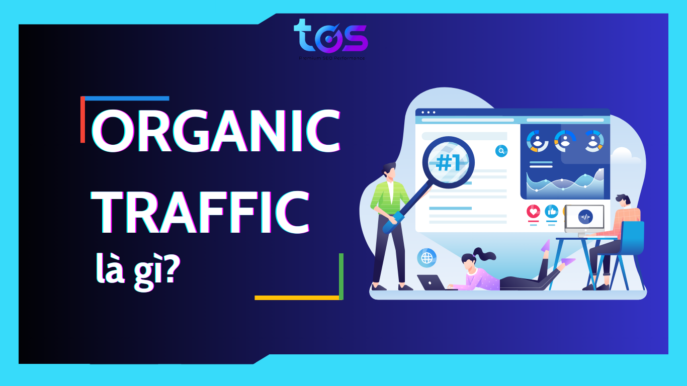 Organic traffic là gì