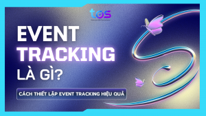 Event tracking là gì?