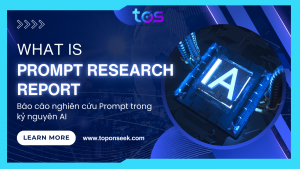 Prompt Research Report: Báo cáo nghiên cứu Prompt trong kỷ nguyên AI