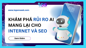 rủi ro AI mang lại cho Internet và SEO